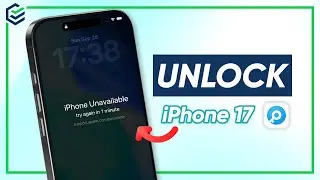 How to Unlock iPhone 17 Unavailable | iOS 26 Supported