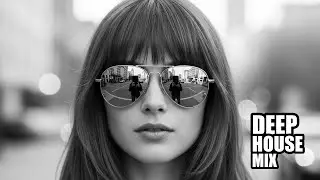 Deep House Night Mix 2026 | Chill & Deep Sounds #deephouse