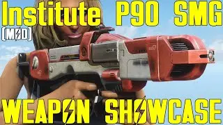 Fallout 4: Institute P90 SMG — демонстрация модификаций оружия