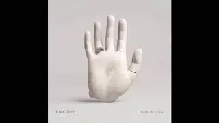 Chet Faker - Built on Glass (full album)