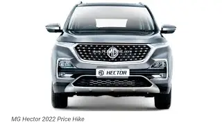 MG Hector Price Hike January 2022 Up to Rs 70k - 9 Variants Discontinued #MG#Hector