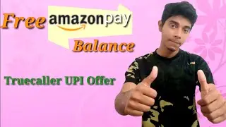 Amazon Pay UPI loot || ₹100 Free Amazon pay balance || Truecaller UPI offer || #technicalwh