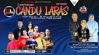 LIVE CAMPURSARI CANDU LARAS 081398726778 // Khitan AVIANICO EZA REVIANO // BASS Audio