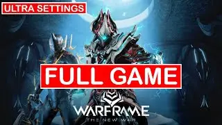 WARFRAME THE NEW WAR FULL GAME 100% Blind Playthrough No Commentary HD
