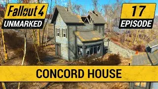 Well Stocked Concord Home | Fallout 4 Unmarked | Ep. 17