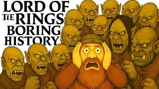 Why You Wouldn't Last a Day in Middle Earth - Boring History