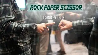 Play rock, paper, scissor with bot(computer) || Using Python