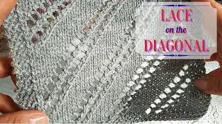 Lace on the Diagonal Pattern. Openwork Knitting Tutorial.
