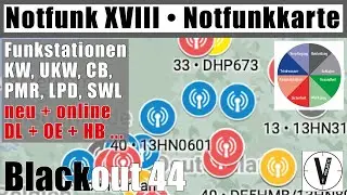 Notfunk XVIII &bull; Notfunkkarte Stationen KW UKW CB PMR Freenet LPD &bull; Blackout 44 &bull; inkl. Eintragung