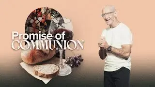 Promise of Communion | The POWER of Communion That Nobody Talks About | Pastor Ron McKey