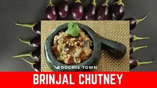 BRINJAL CHUTNEY Hand Ground Traditional  Recipe| No Mixie |adopted  ismart gowthami recipe