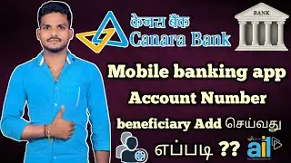 How to Beneficiary Account number Add canara mobile banking app|mobile banking app Beneficiary Add
