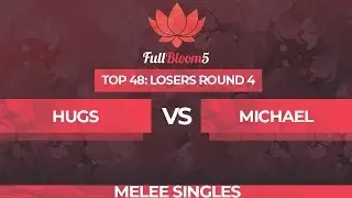 HugS vs Michael - Melee Singles Top 48: Losers Round 4 - Full Bloom 5