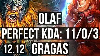 OLAF vs GRAGAS (TOP) | 11/0/3, Legendary, 500+ games | NA Master | 12.12