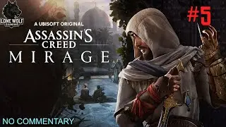 Assassin&rsquo;s Creed Mirage | #5 Live Gameplay | No Commentary | Lone Wolf Gaming