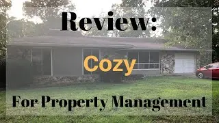 Review of Cozy for Property Management |Property Management Tips