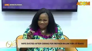 Wife evicted after caring for mother-in-law for14 years - Obra on Adom TV (19-11-25)
