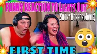 FUNNY REACTION TO Lights Out (Short Horror Movie) THE WOLF HUNTERZ REACTIONS