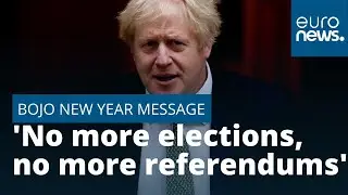 UK's Boris Johnson says Britain must 'bid farewell to division' in New Year's message