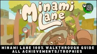 Minami Lane - All Achievements 100% Walkthrough Guide!