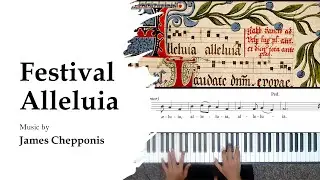 Festival Alleluia - James Chepponis, played on GrandOrgue Friesach