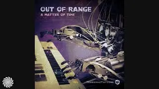 Out Of Range - A Matter Of Time