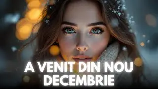 A venit din nou decembrie | C&acirc;ntec pentru un nou &icirc;nceput