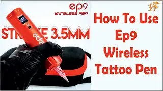 How to Use AVA EP9 Wireless Tattoo Pen | Line Art Tattoo