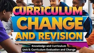 Curriculum Change and Revision