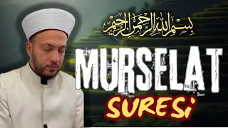 Murselat Suresi | Abdullah Altun |