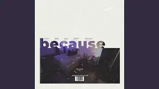 Because