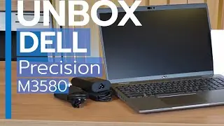 แกะกล่อง DELL Precision M3580 Unbox