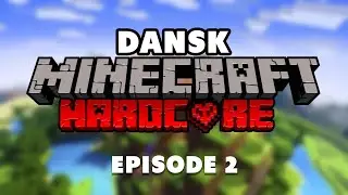 Vi Tager P&aring; Skattejagt | Hardcore Minecraft - Episode 2 (Dansk)