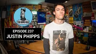 Justin Phipps | The Bomb Hole Episode 237