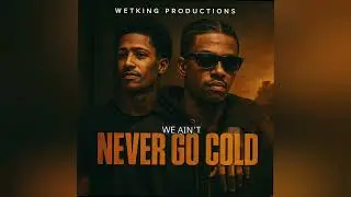NEVER GO COLD