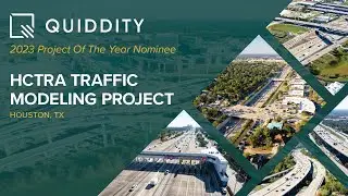 HCTRA Traffic Modeling - 2023 Project of the Year Nominee