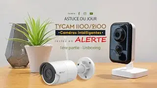 Tycam 1100 & 2100 - Unboxing et Présentation