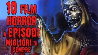 I 10 Film HORROR a EPISODI Migliori di Sempre
