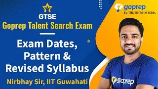 Экзамен Goprep Talent Search (GTSE) 2020 | Даты экзамена, формат и пересмотренная программа | Класс 8 | Goprep