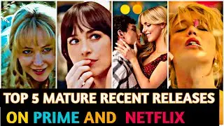Are You Missing Out on These 5 MUST WATCH Adult Movies on Prime and Netflix?