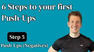 Step 5: Full Push-Up Negatives + Holds &mdash; Bridge to First Rep | First Push-Up in 6 Days