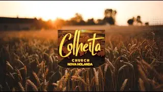 Colheita Church De Nova Holanda está ao vivo!