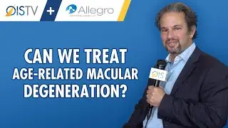 Treating Age-Related Macular Degeneration Interview with Allegro Ophthalmics, Vicken Karageozian, MD