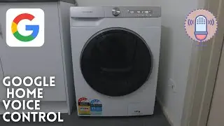 Google Home Samsung Washing Machine  How To Setup Voice Control 2021