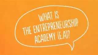 What is The Entrepreneurship Academy?