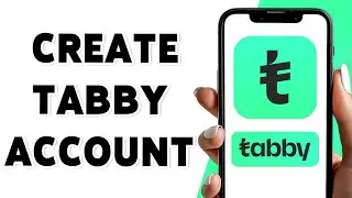 How To Create Tabby Account 2025 | Sign Up/Register For Tabby Account