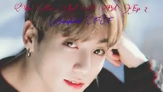 Jungkook FF You Are Just A Bet EP 2 ( Read Description )