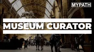 JOB OF THE WEEK - EPISODE #180 - MUSEUM CURATOR