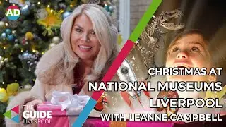What's on this Christmas at National Museums Liverpool with Leanne Campbell | The Guide Liverpool