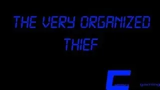 The Very Organized Thief PC game